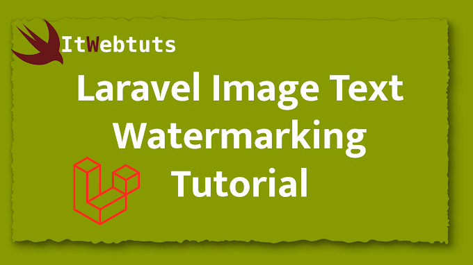 Laravel Image Text Watermarking Tutorial