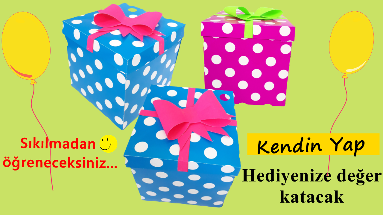 Dogum Gunu Hediye Paketi Yapimi Hediye Paketi Nasil Yapilir Videolu Anlatim El Sanatlari Ogreniyorum