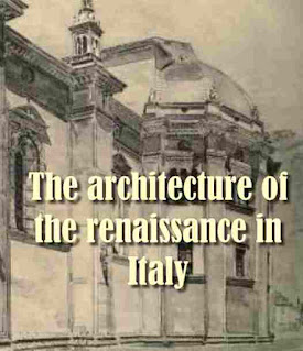 The architecture of the renaissance in Italy
