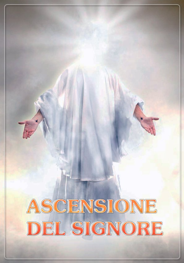 Il Foglietto Ascensione SIGNORE, APRICI IL