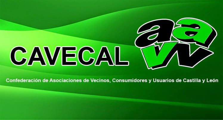 CAVECAL (Confederación de Asociaciones de Vecinos, Consumidores y Usuarios de Castilla y León)