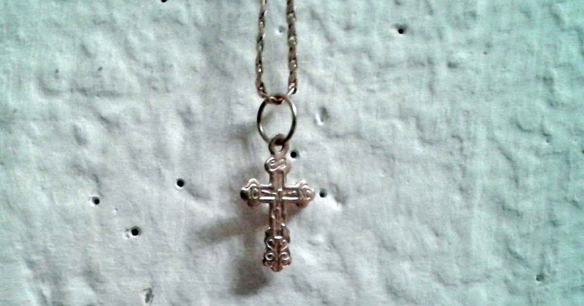 ORTHODOX CHRISTIANITY THEN AND NOW Why Every Christian Should Wear A Cross
