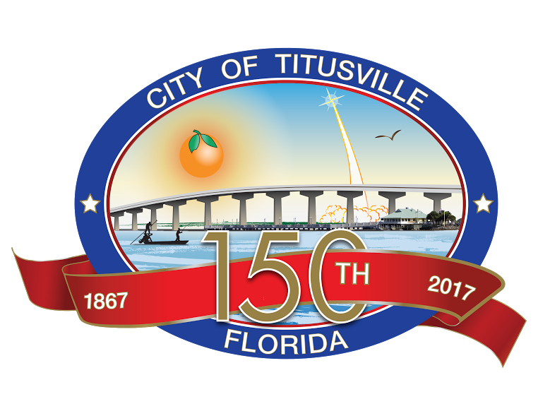 The City of Titusville, Florida SESQUICENTENNIAL 150th Anniversary Celebration March 19-26, 2017