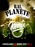 Planète Rai Remix 2020 Vol 17