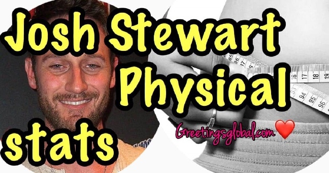 Josh Stewart Physical Statistics