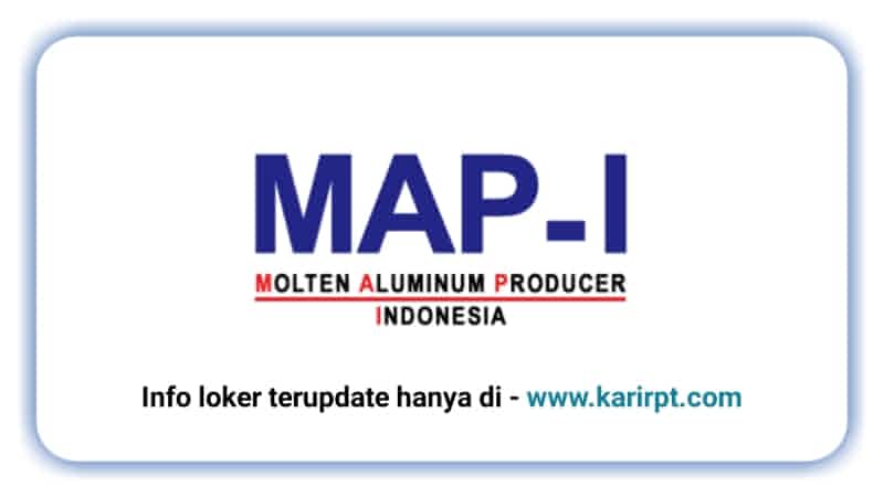 Info Loker PT Molten Aluminum Producer Indonesia