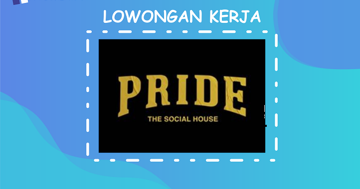 Lowongan Kerja Terbaru Barista Pride Social House Kediri Juni 2020 - IniLokerMan | Teman Info Loker