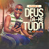 DOWNLOAD MP3 : Kadabra Mc - Deus Da-me Tudo (feat. Ras Skunk) [ 2020 ]