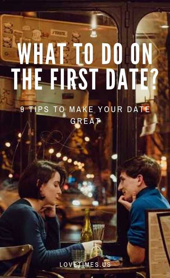 What to Do on the First Date