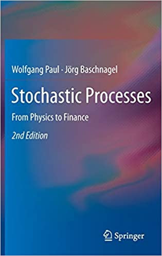 Stochastic Processes: From Physics to Finance, 2nd Edition