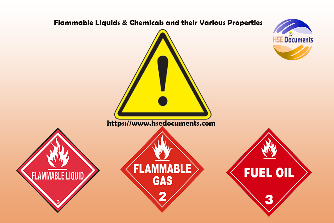 Flammable Liquids & Chemicals and their Various Properties HSE Documents