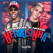 Nervosinha – MC Kekel, MC Niack