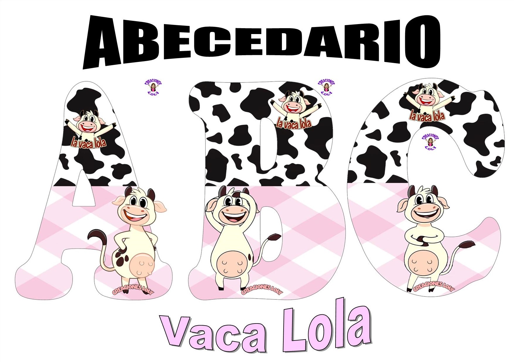 Creaciones Loly ABECEDARIO DE LA VACA LOLA
