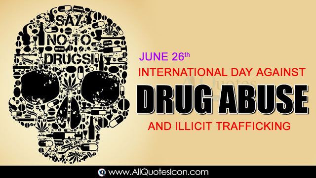 English-International-Day-against-Drug-Abuse-Day-Images-and-Nice-English-International Day against Drug Abuse-Day-Life-Quotations-with-Nice-Pictures-Awesome-English-Quotes-Motivational-Messages-free