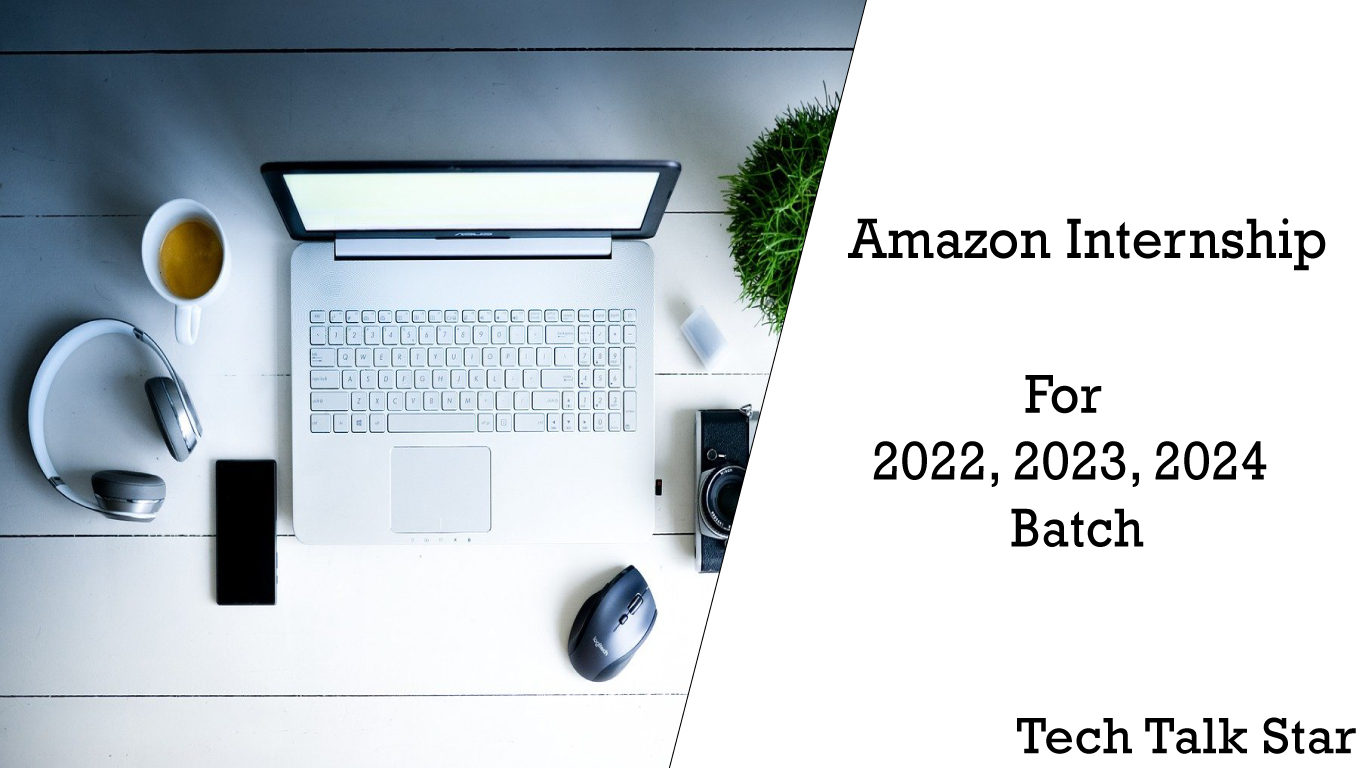 Amazon Internship For 2022 2023 2024 Batch