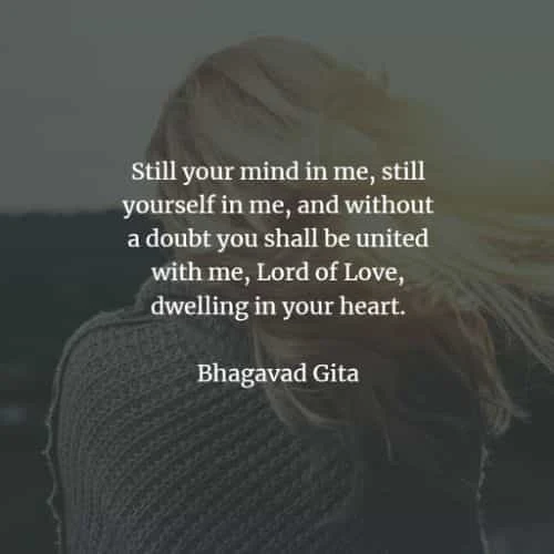 Famous quotes and sayings by Bhagavad Gita