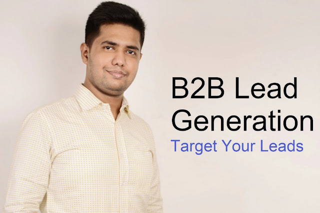do b2b lead generation for your targeted leads
