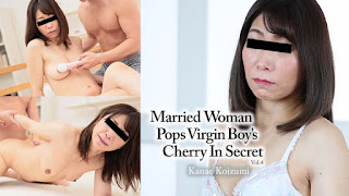 Kanae Koizumi Married Woman Pops Virgin Boy