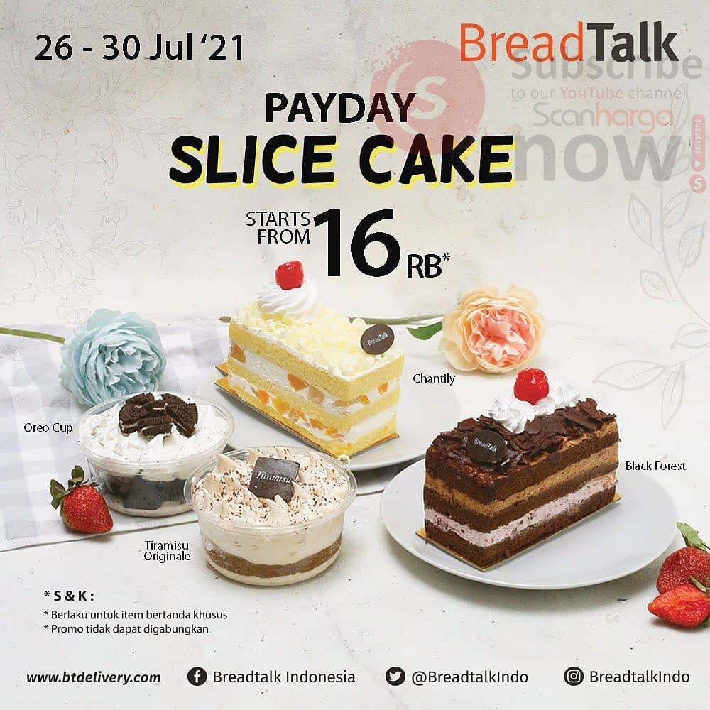 Promo Breadtalk Payday - Spesial Slice Cake mulai Rp. 16.000
