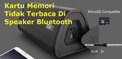 Memperbaiki Kartu Memori Tidak Terbaca Di Speaker Bluetooth Tips Cara Mudah