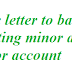Sample letter to bank for converting minor account to major account