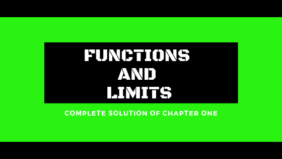 12th Class Maths Notes  Ch  1 [ Functions and Limits ]
