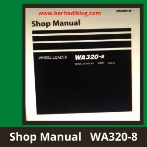 Komatsu wa320-8 shop manual wheel loader