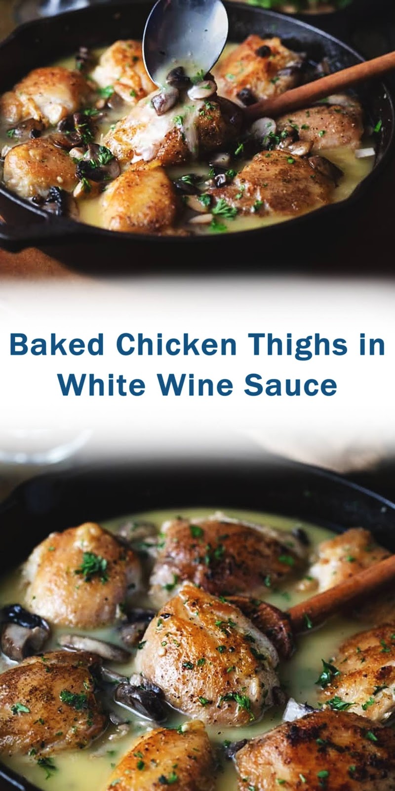 Baked Chicken Thighs in White Wine Sauce 3 SECONDS