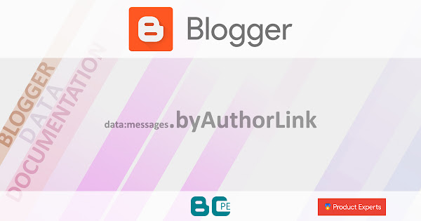 Blogger - data:messages.byAuthorLink