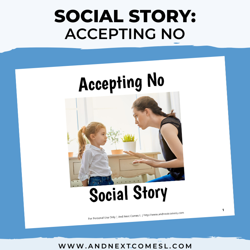 Accepting No Social Story And Next Comes L Hyperlexia Resources Accepting No Social Story And Next Comes L Hyperlexia Resources