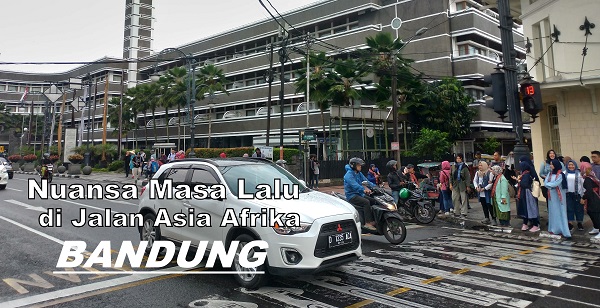 jalan asia afrika bandung