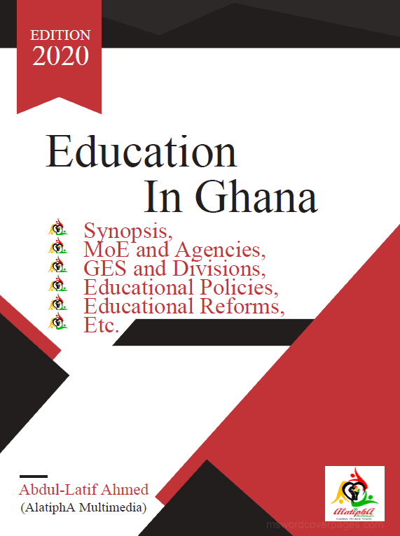 Education in Ghana by Abdul-Latif Ahmed
