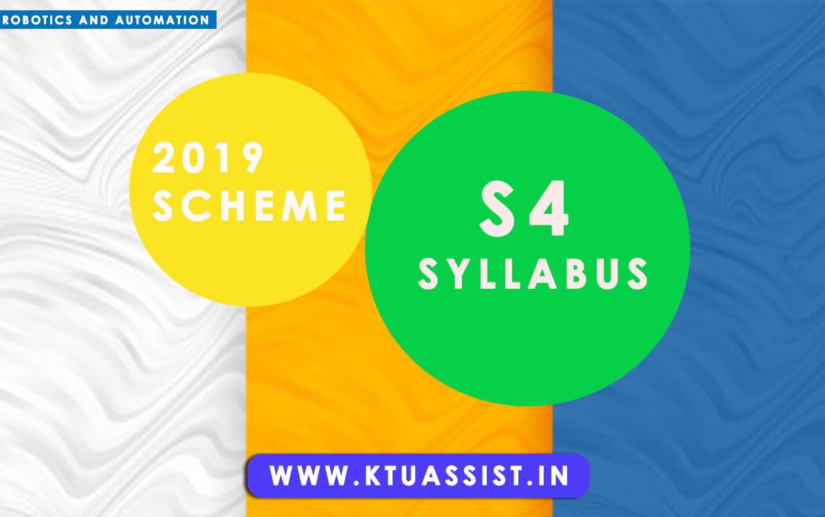 KTU S4 ROBOTICS AND AUTOMATION SYLLABUS 2019 SCHEME KTU ASSIST