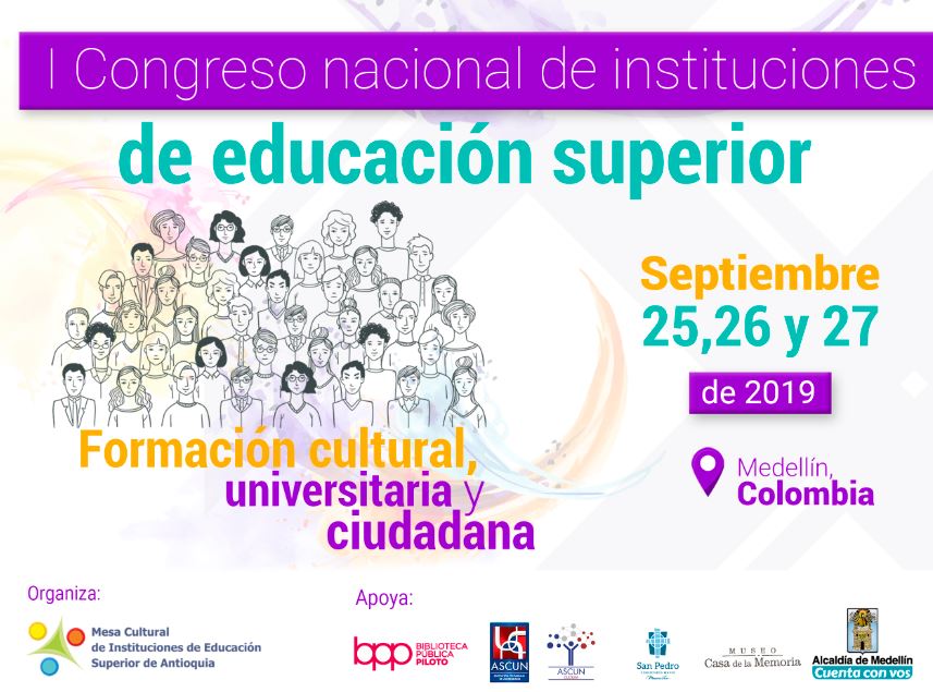 I Congreso de instituciones de educación superior: Formación cultural, universitaria y ciudadana