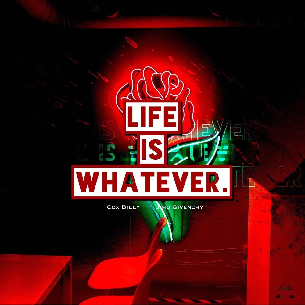 Cox Billy, Jiho Givenchy – Life Is Whatever – Single