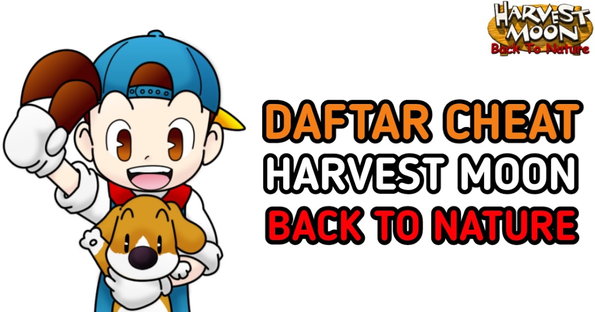 170 Cheat Harvest Moon Back To Nature Infozone