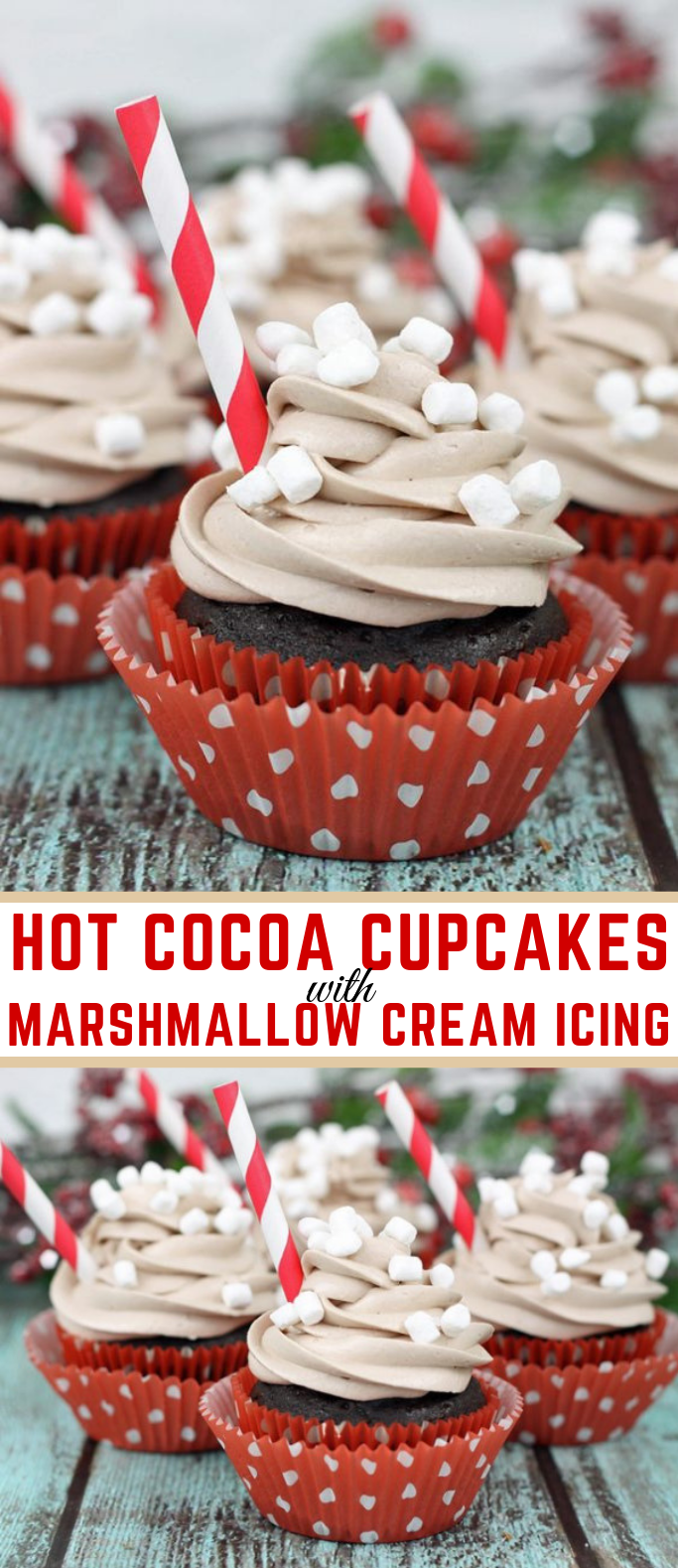 Hot Cocoa Cupcakes Recipe #dessert #cake
