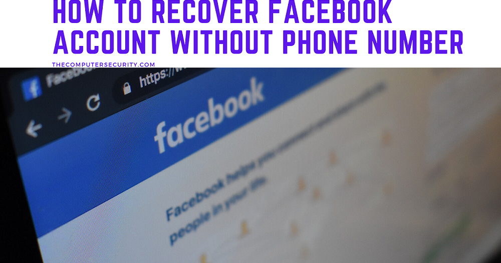 How To Recover Facebook Account Without Phone Number