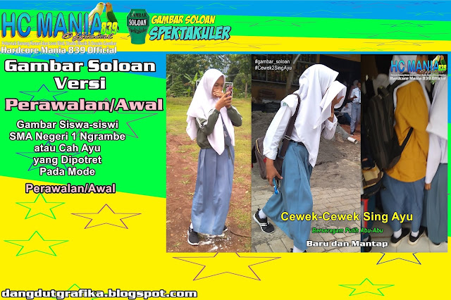 Gambar Soloan Spektakuler Versi Perawalan - Gambar Siswa-siswi SMA Negeri 1 Ngrambe Cover Putih Abu-Abu 9 DG