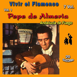 Pepe2Bde2BAlmeria2BVivir2Bel2BFlamenco252C2BVol2B12B2528Andalucia2Bde2BFuego2529 - VA.- Vivir el Flamenco, Vol. 1-7