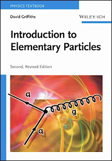 Introduction to Elementary Particles by David J. Griffiths