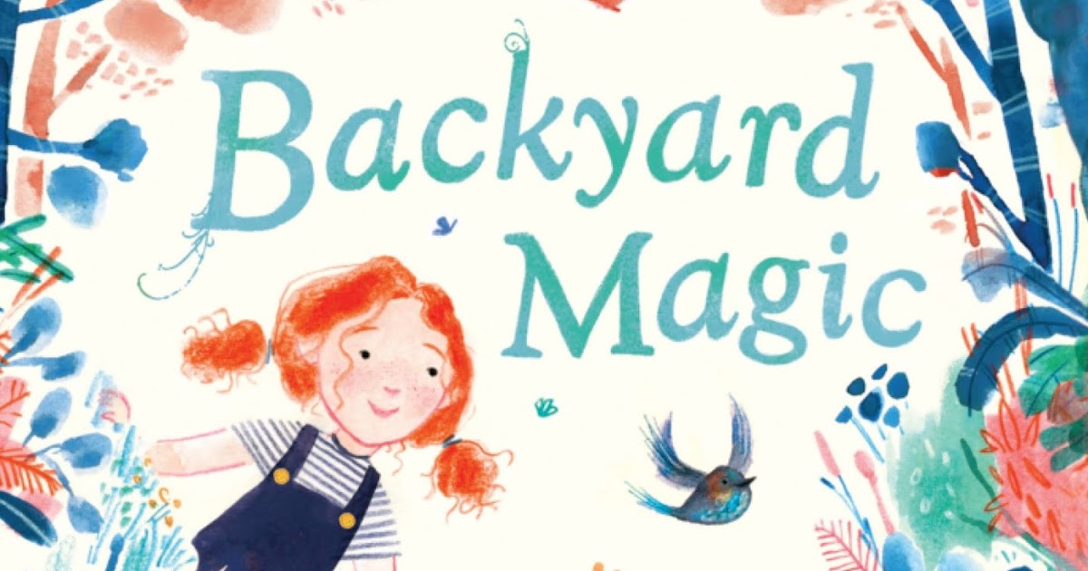 Short stories for kids Review Backyard Magic