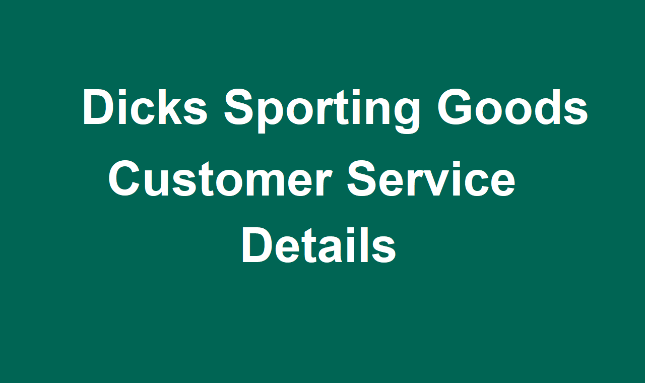  Dicks Sporting Goods Customer Service