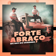 CD - Forte Abraço - MC Boy do Charmes (2021) CD - Forte Abraço - MC Boy do Charmes (2021)