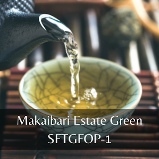 Photo of cast iron teapot pouring green tea into a small cup with text overlay reading "Makaibari Estate Green SFTGFOP-1"