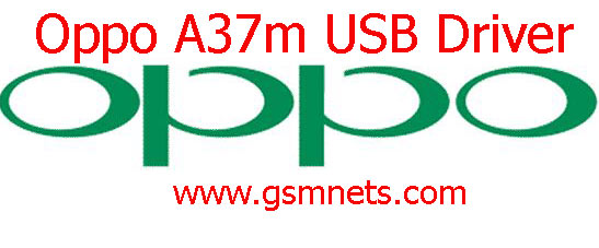 Oppo A37m USB Driver Download