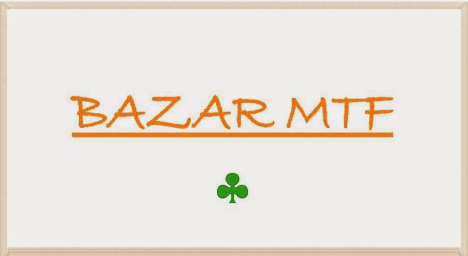 Bazar MTF