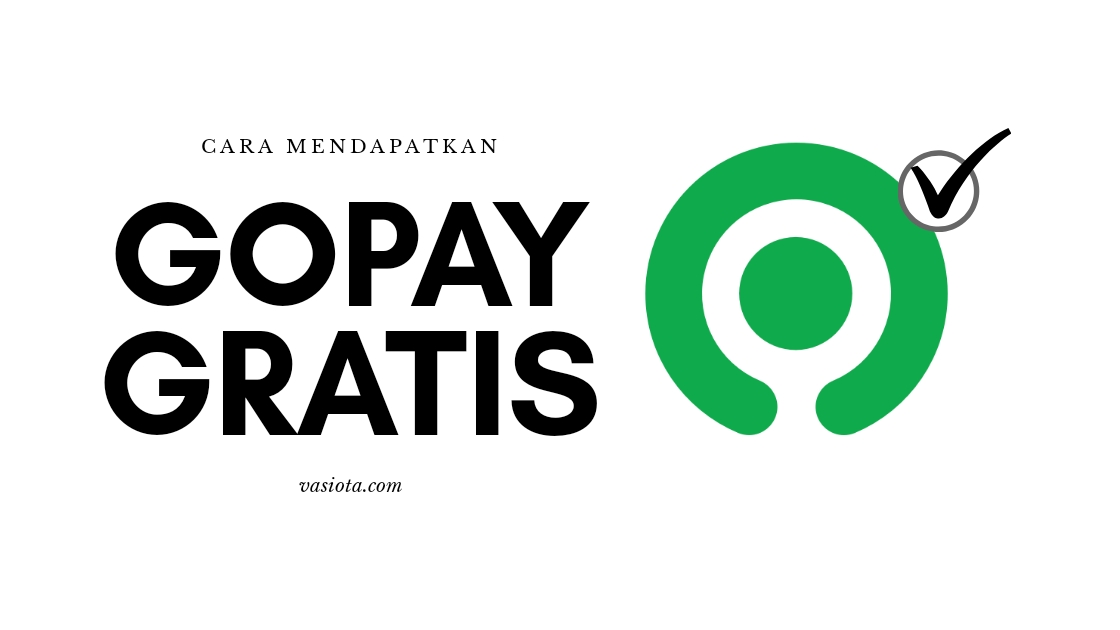 Cara Mendapatkan Gopay Gratis Terbaru 2020 cara mendapatkan gopay gratis