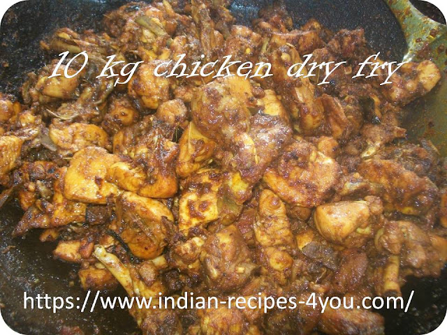 10 Kg Chicken Dry Fry Recipe In Hindi By Aju P George Indian Recipes 4 You