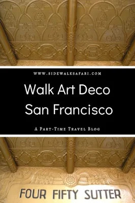 Walk Art Deco San Francisco California